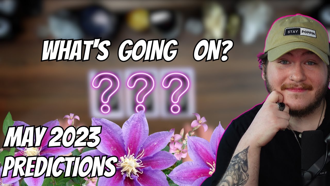 WHAT'S GOING ON WITH YOU IN MAY 2023? *PICK A CARD*