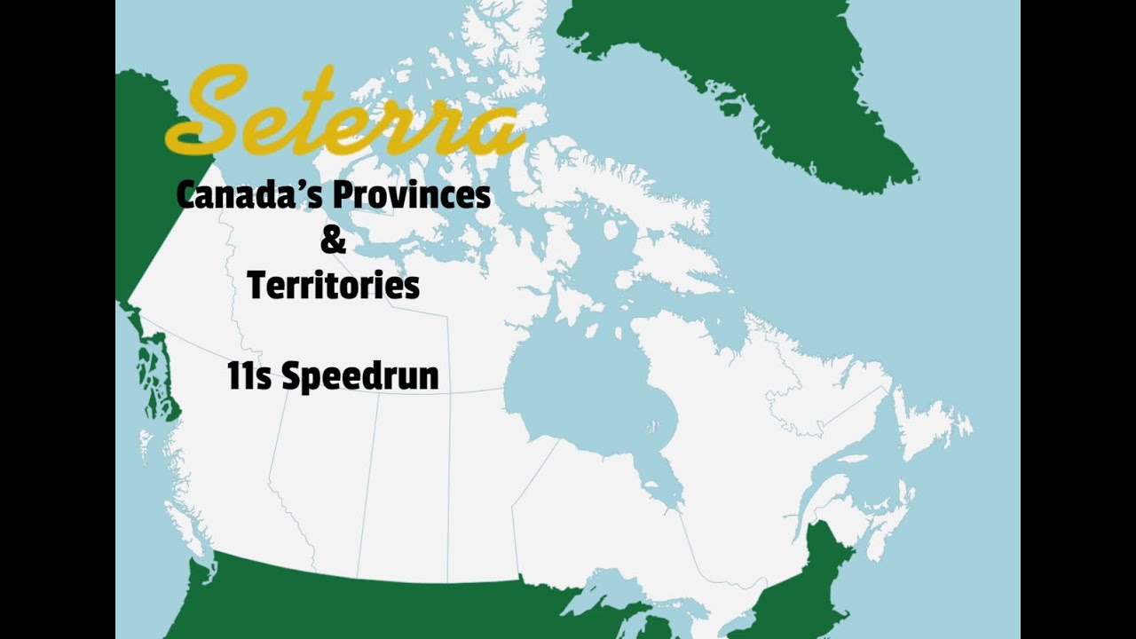 Seterra | Canada Provinces/Territories 11s Speedrun (Touchscreen) - YouTube