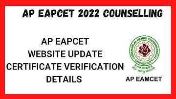 AP EAPCET 2022 COUNSELLING ll AP EAPCET COUNSELLING CERTIFICATE VERIFICATION DETAILS ll