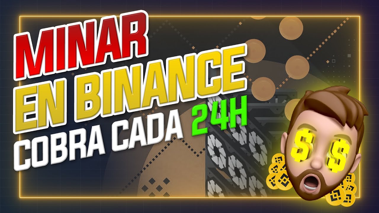 ⛏️ Cómo MINAR en BINANCE  🟨 2025 🟨 PAGOS cada 24 HORAS