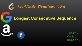 Longest Consecutive Sequence | LeetCode 128