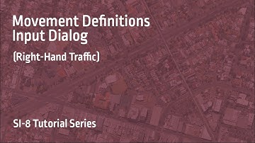 Movement Definitions Dialog (Right-Hand Traffic) / SIDRA INTERSECTION 8