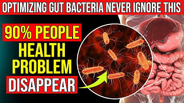 Practical Guide to Transform Your Health by Optimizing Gut Bacteria   Shocking Results!