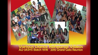 Various Dance Rehearsals Videos for Batch '78 AU-JASHS 2015 Grand Gala Reunion, Lotty A. Samaniego