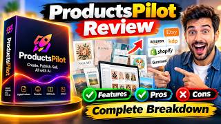 ProductsPilot Review – Features, Pros, Cons & Complete Breakdown