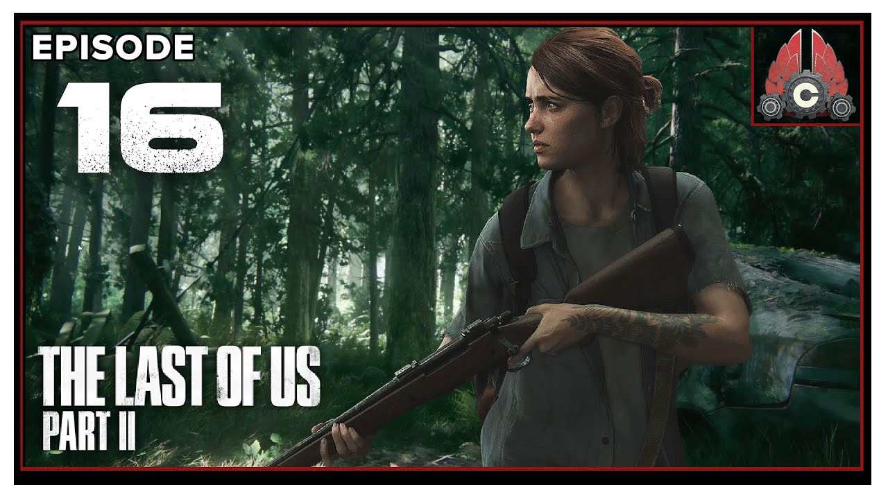 Let's Play The Last Of Us Part 2 With CohhCarnage (Thanks To Sony For Access!) - Episode 16