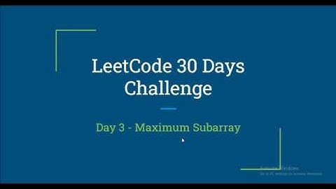 Day 3 Problem - Maximum Subarray | Leetcode 30 Days Challenge | Interview Question