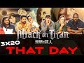 Attack on Titan - 3x20 That Day - Group Reaction