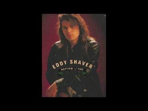 Baptism Of Fire - Eddy Shaver