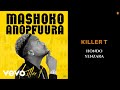 Killer T - Hondo yeNzara (Official Audio)