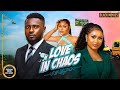 LOVE IN CHAOS- MAURICE SAM, CHIOMA NWAOHA,UCHE MONTANA- Latest Nigerian Movie 2025 #trending #Movies