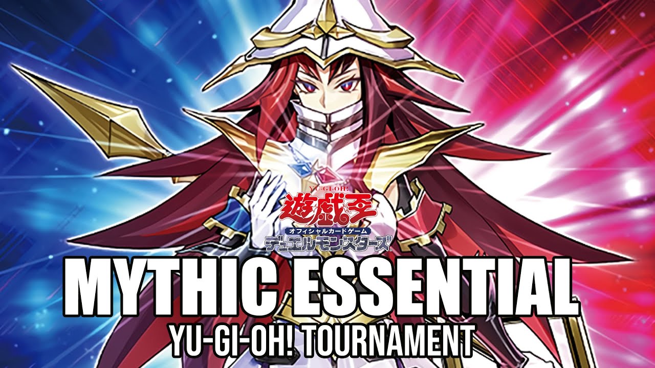 Itemx X Mythic Essential YuGiOh! OCG Tournament YuGiOh! YuGiOh