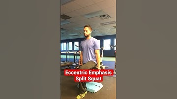 Eccentric Emphasis Split Squat