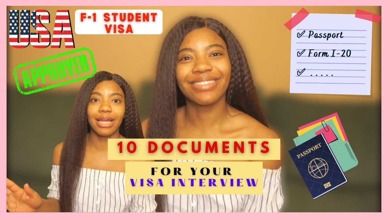 10 DOCUMENTS you MUST take to your USA F1 STUDENT VISA INTERVIEW | VISA ...