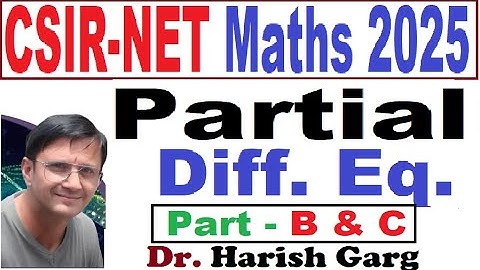 Partial Differential Equaton Complete Solution | CSIR NET 2025 | Fully Short Cut Tricks