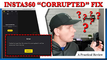 Insta360 Video File Corrupted [FIXED] -  FileName - PC/MAC