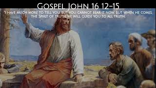Gospel John 16 1215  13 May 2026