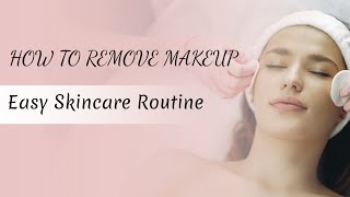 How to Remove Heavy Makeup Using Makeup Remover Wipes 1 Step Skincare Routine at Night time