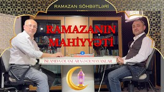 #Ramazan söhbətləri-02 / Niyə oruc tuturuq? Orucun məqsədi...