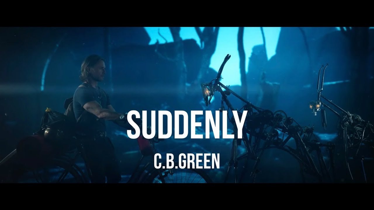 C.B.Green - Suddenly