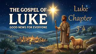 Daily Bible Reading- Luke 3- 4