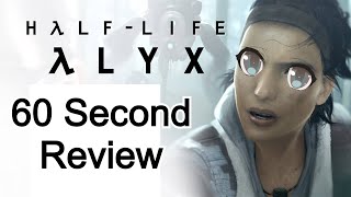 Half-Life: Alyx Review in 60 seconds - Half life 3? In vr