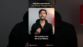 Mumbai & Kolkata Will Disappear Underwater! 🌊