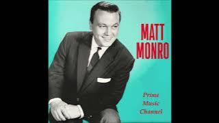 MATT MONRO ~ Before You Go