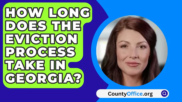 How Long Does The Eviction Process Take In Georgia? - CountyOffice.org