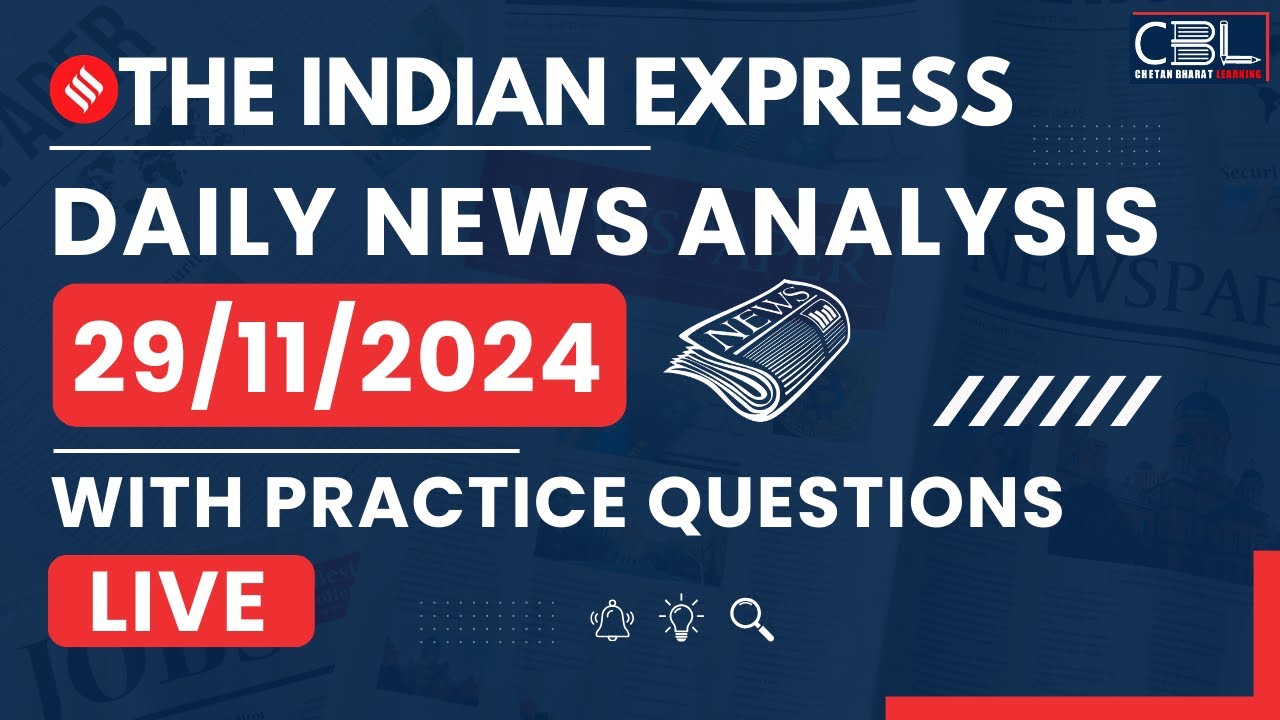 UPSC Daily Current Affairs 2024 | Daily Indian Express Analysis for ...