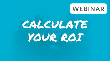 WEBINAR: Calculate your ROI in Business Automation