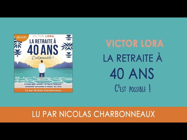 La retraite à 40 ans, c'est possible !