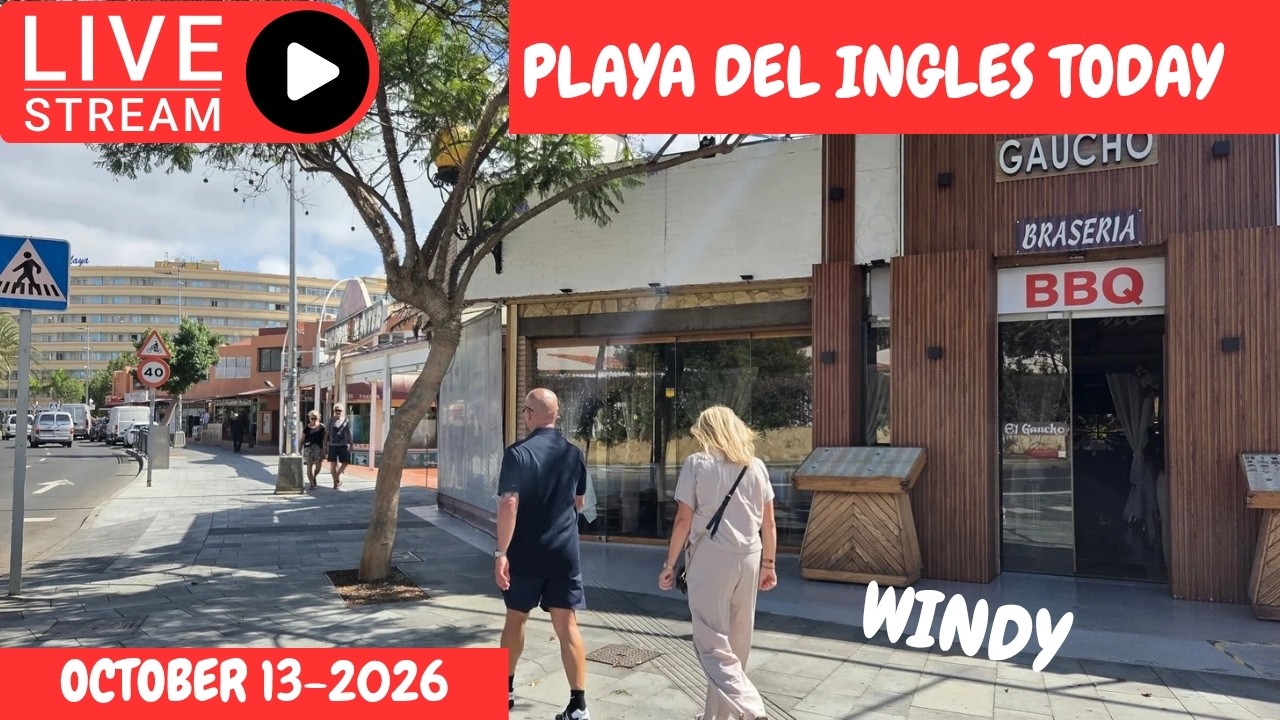 Gran Canaria LIVE 🔴 PLAYA DEL INGLES TODAY - OCTOBER 13--2026