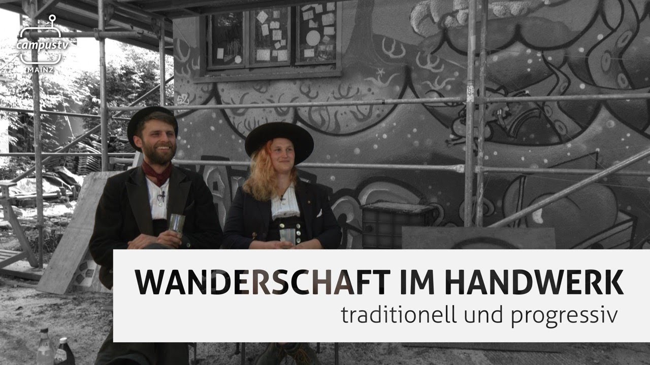 Wanderschaft im Handwerk - traditionell und progressiv