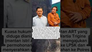 Update Kasus Penganiayaan ART, Herawati Minta Bantuan LPSK #short