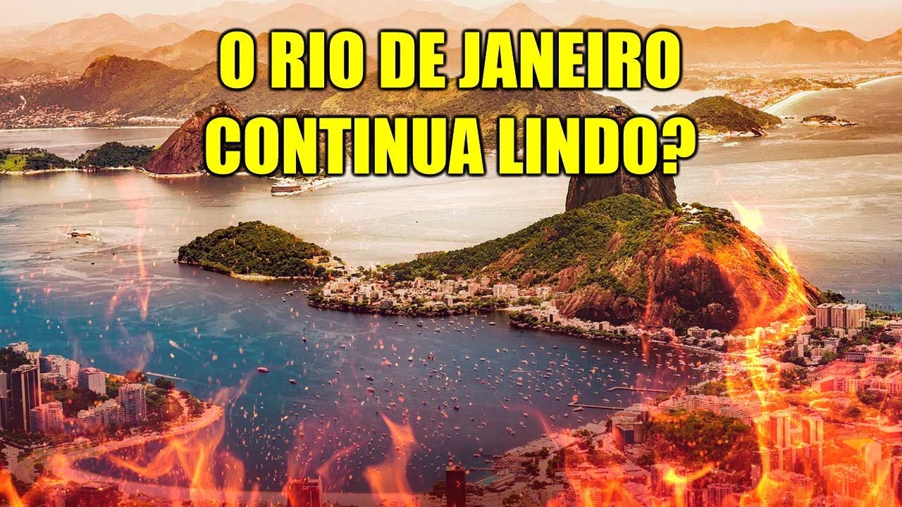 E o Rio de Janeiro continua lindo? - YouTube