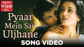 प्यार मैं सौ उलझनने हैं Pyar Mein Sau Uljhanne Hai Lyrics in Hindi