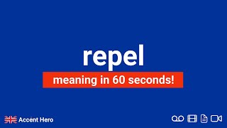 REPEL - المعنى والنطق