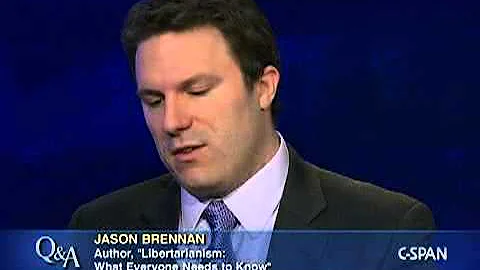 Jason Brennan, "Libertarianism: What Everyone Need...