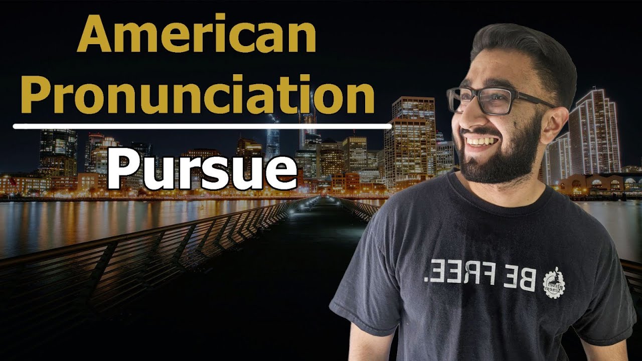 How To Pronounce Pursue