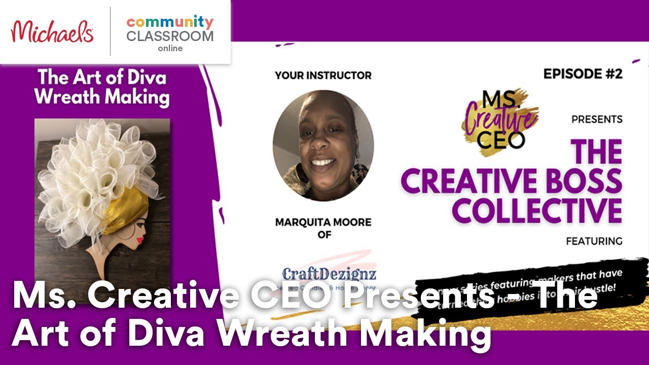 Online Class: Ms. Creative CEO Presents - The Art of Diva Wreath Making ...