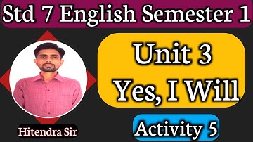 Std 7 English Sem 1 Unit 3 Activity 5