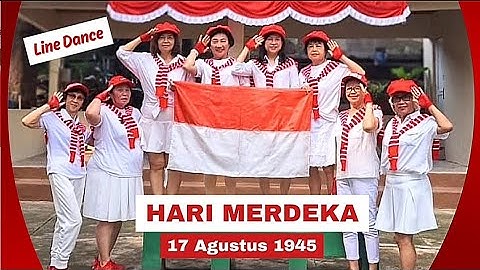 Hari Merdeka 17 Agustus 1945 // Line Dance // Choreographer: Henny Hui (INA)