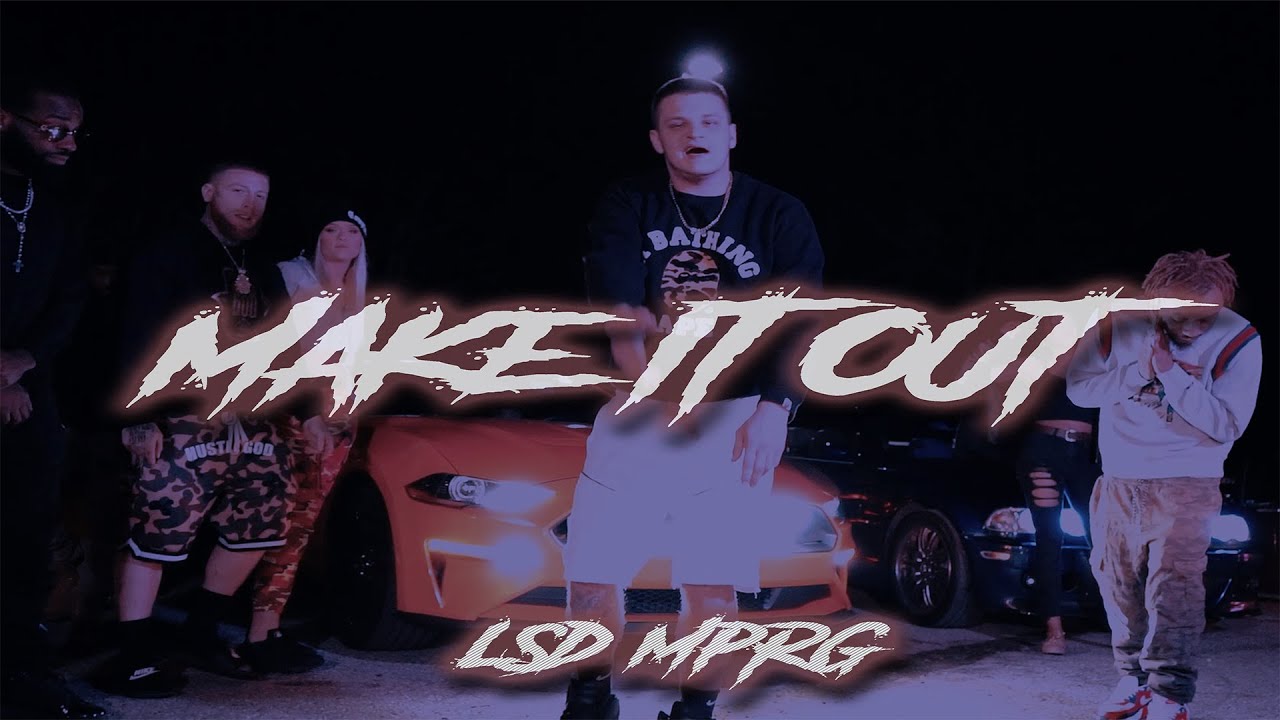 Guarda L$D MPRG - "Make It Out " (Official Music Video) su YouTube Guarda L$D MPRG - "Make It Out " (Official Music Video) su YouTube