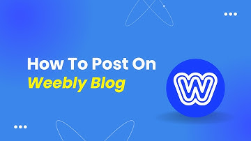 How To Post On Weebly Blog Website