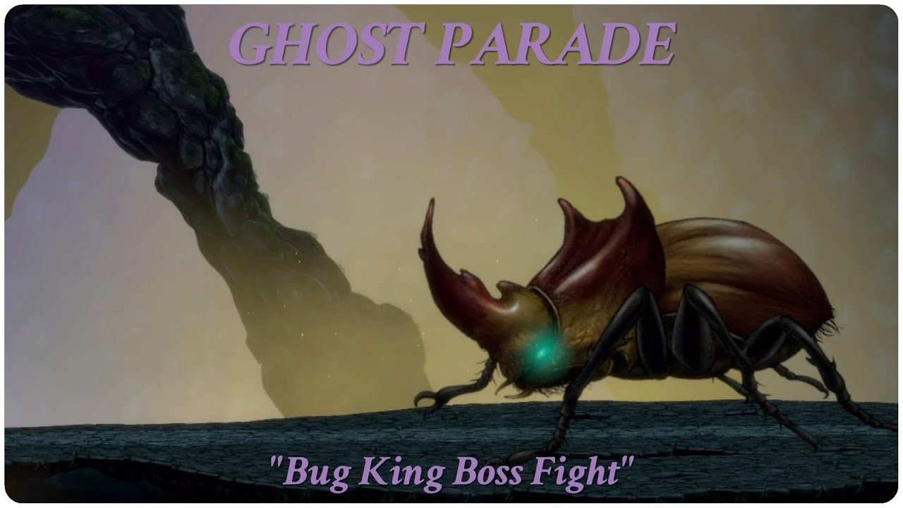 GHOST PARADE "Bug King Boss Fight"