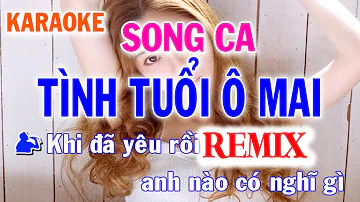 Tình Tuổi Ô Mai Remix Karaoke Song Ca Nhạc Sống - Phối Mới Dễ Hát - Nhật Nguyễn
