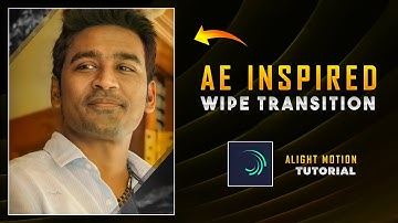 Ae inspired Wipe transition 😍🔥 in Alight motion | Alight motion tutorial tamil | Crazy Tech