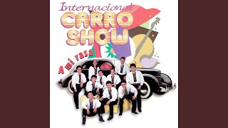 Video voorbeeld van "Internacional Carro Show - Dame Amor"