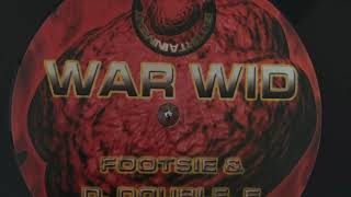 FOOTSIE & D.DOUBLE.E - WAR WID